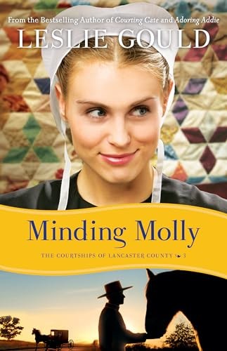 Minding Molly: 3 (The Courtships of L..., Gould, Leslie
