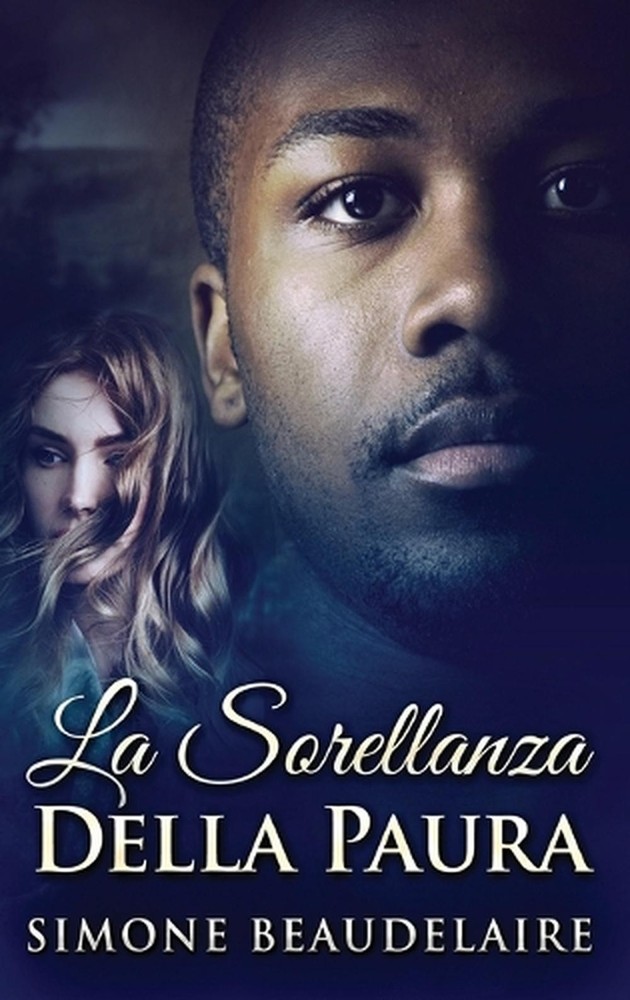 La Sorellanza Della Paura by Simone Beaudelaire (Italian) Hardcover Book