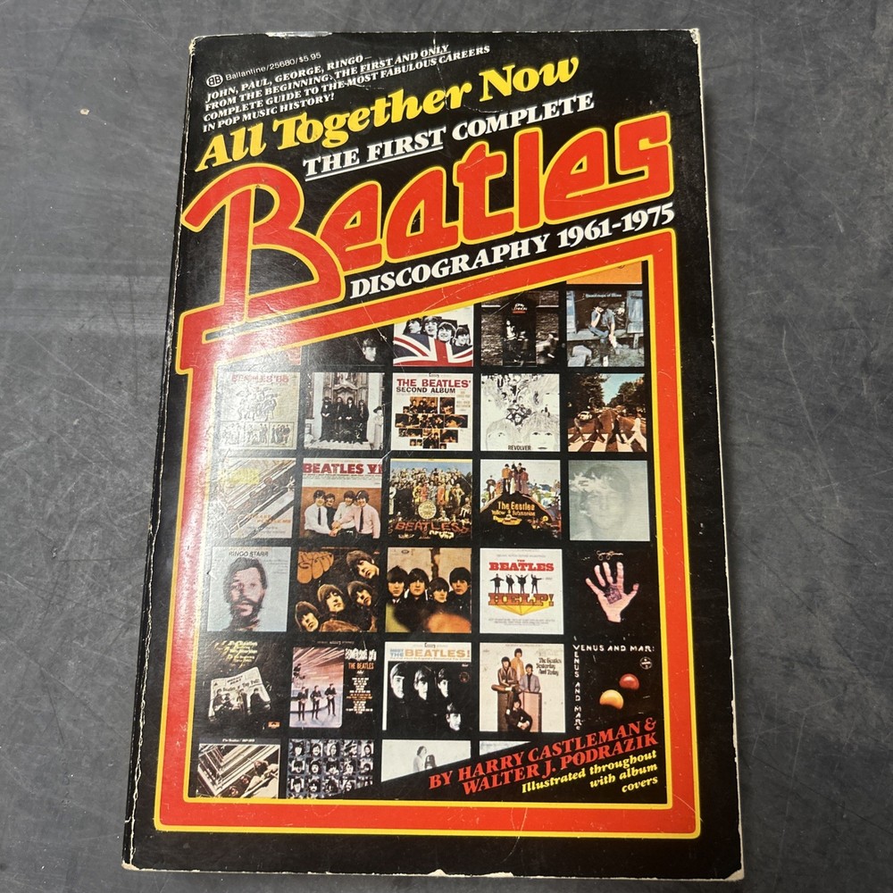 ALL TOGETHER NOW FIRST COMPLETE BEATLES By Harry Castleman
