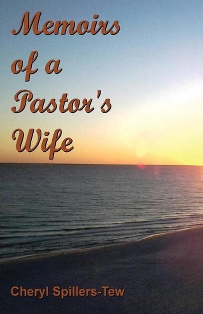 Memoirs of a Pastor's Wife by Cheryl Spillers-Tew (English) Paperback Book