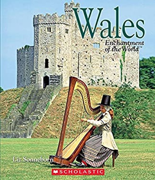 Wales Enchantment of the World Library Edition Liz SonnebornFree US Delivery | ISBN:0531235920