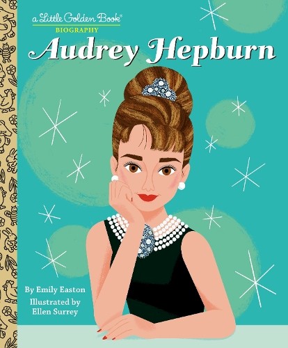 Ellen Surrey Emily East Audrey Hepburn: A Little Golden Book Biograp (Hardback)Another great item from Rarewaves USA | Free delivery!