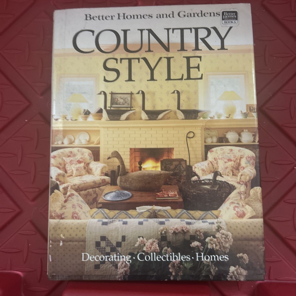 Better Homes and Gardens: Country Style 1987 Hardcover