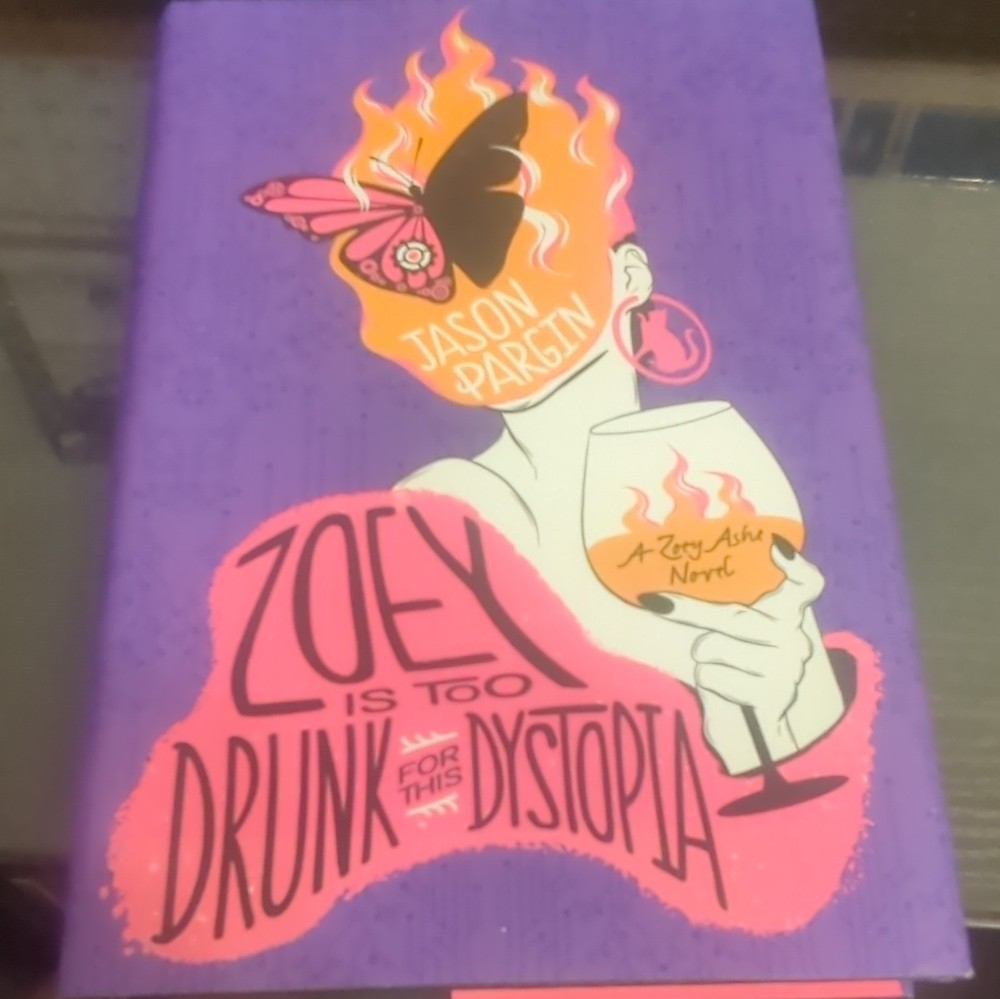 Jason Pargin Zoey Is Too Drunk for This Dystopia HC Zoey Ashe Series