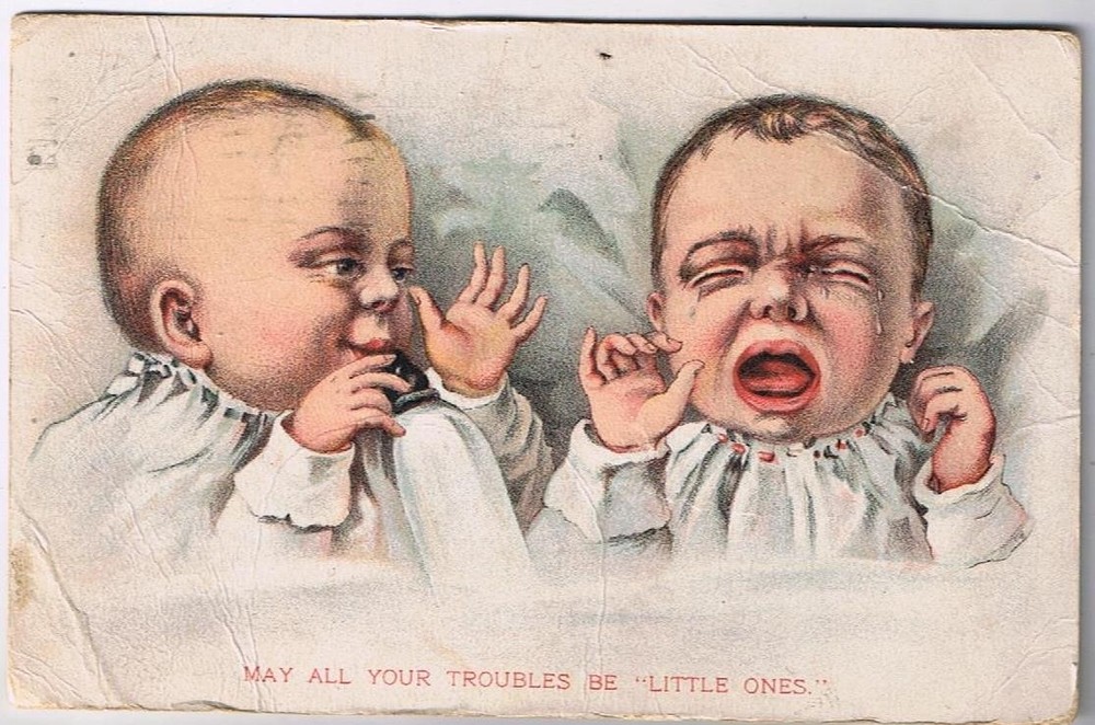 Comic Postcard May All Your Troubles Be Little Ones