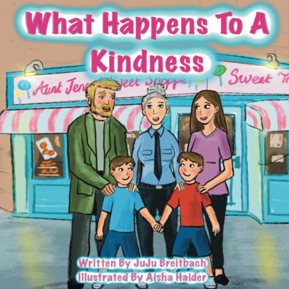 What Happens to a Kindness (What Happens When....)