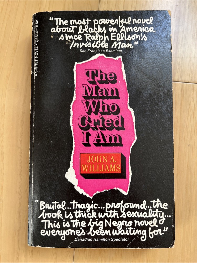 The Man Who Cried I Am • John A. Williams • 1st Paperback Printing 1968