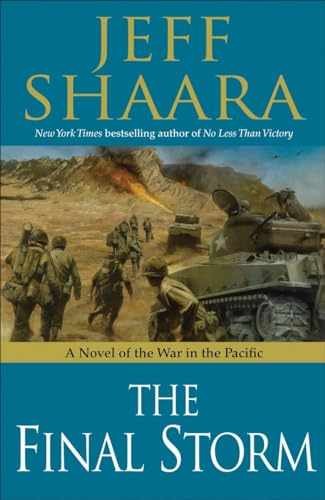 The Final Storm: A Novel of the War - Hardcover, by Shaara Jeff - Acceptable j