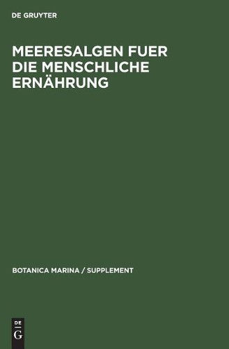 Meeresalgen fuer die menschliche Ernährung (Hardback)