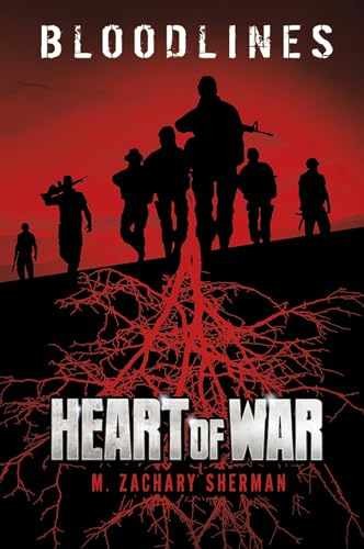 The Heart of War (Bloodlines) - Paperback, by Sherman M. Zachary - Very Good x