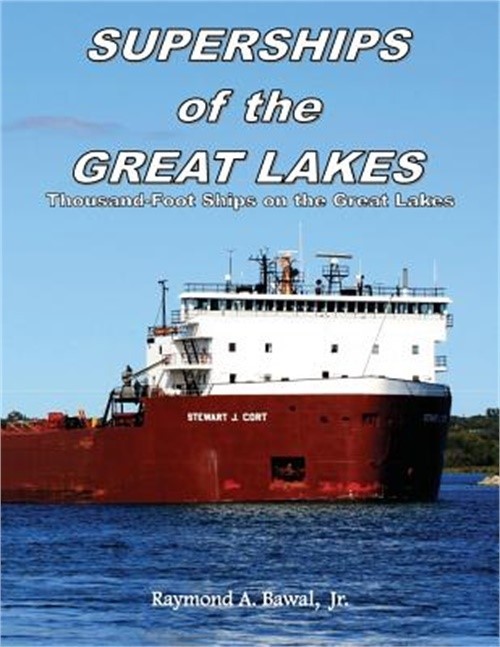 Superships of the Great Lakes: Thousand-Foot Ships on the Great Lakes (Paperback