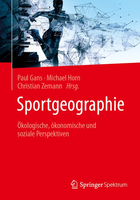 Sportgeographie: ?Kologische, ?Konomische Und Soziale Perspe...