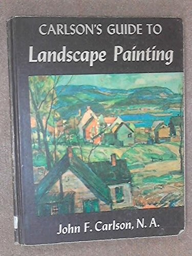 Carlson's Guide To Landscape Painting