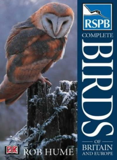 RSPB Complete Birds of Britain and Europe By Rob Hume. 978075137