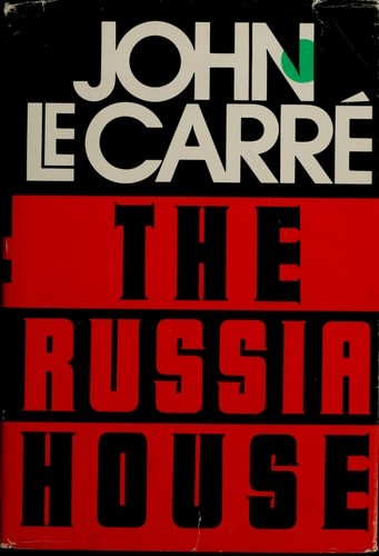 The Russia House by John Le Carre, Acceptable Book