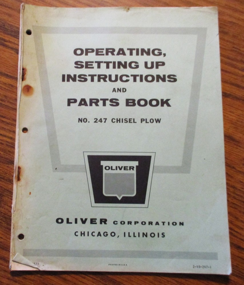 Oliver 247 Chisel Plow Operators Set Up Instruction Parts Manual ORIGINAL!