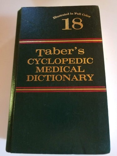 Taber's Cyclopedic Medical Dictionary by , Good Book