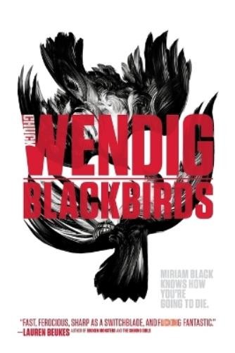 Chuck Wendig Blackbirds (Paperback) Miriam BlackAnother great item from Rarewaves USA | Free delivery!