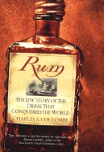 Rum: The Epic Story of the Drink That Conquered the World: The Epic Story of the