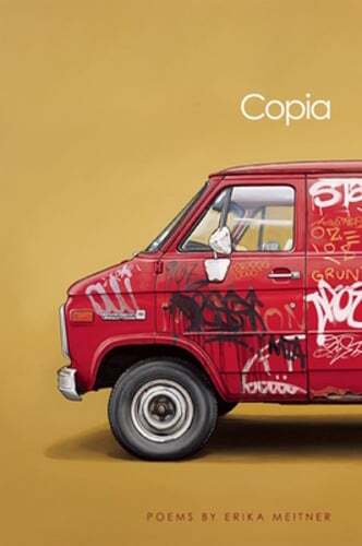 Copia by Erika Meitner: Used