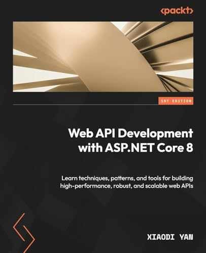 Web API Development with ASP.NET Core 8: - Paperback, by Xiaodi Yan - Very Good