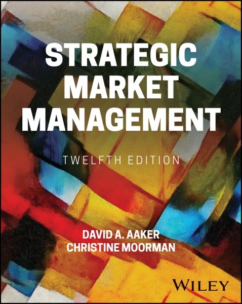 Strategic Market Management, Paperback by Aaker, David A.; Moorman, Christine...