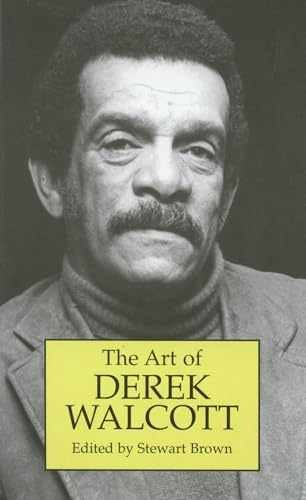 The Art of Derek Walcott - Paperback, by Brown Stewart - Very Good