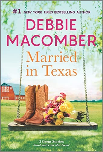 Married in Texas: Norah / Lone Star..., Macomber, Debbi