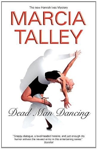 Dead Man Dancing (Hannah Ives Mysteries (Paperback)) by Talley, Marcia, Good Boo