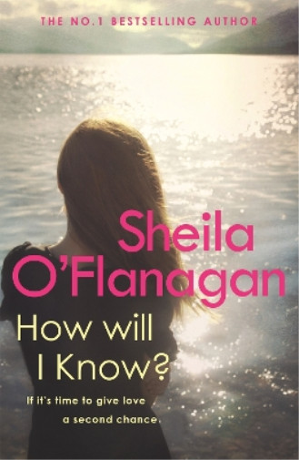 Sheila O'Flanagan How Will I Know? (Paperback)Another great item from Rarewaves USA | Free delivery!