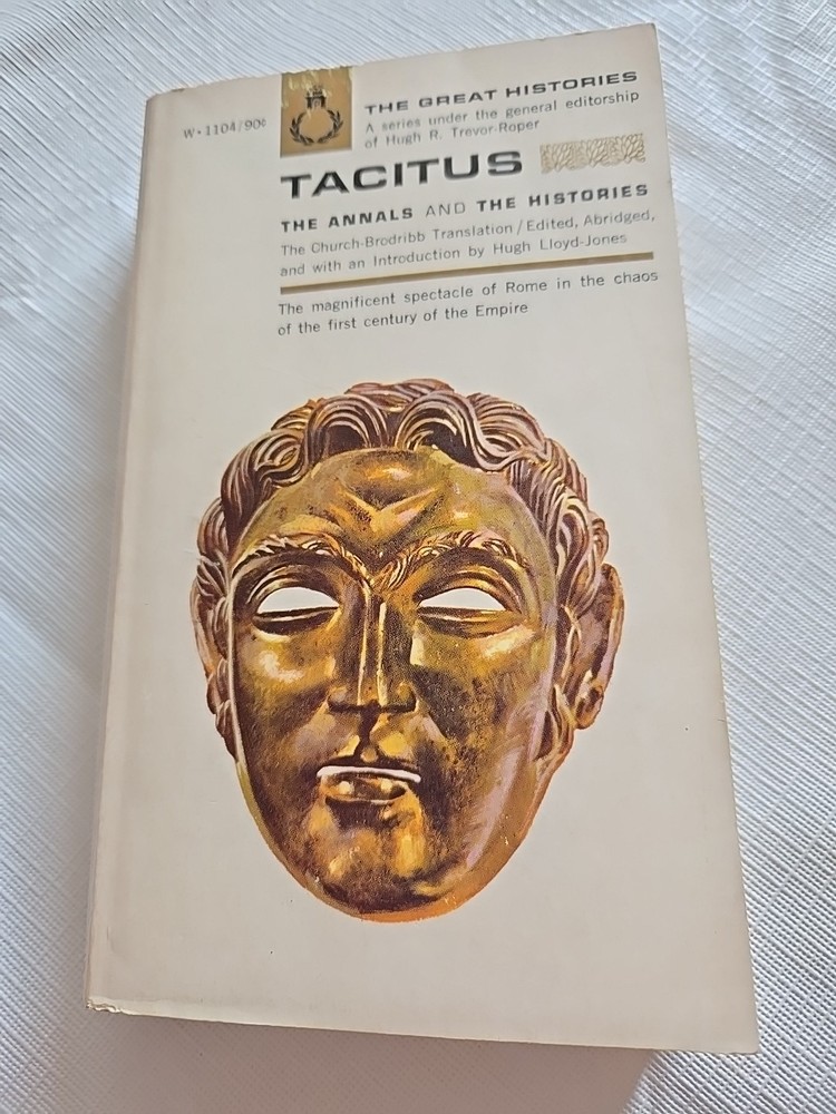 Tacitus the Annals and the Histories 1964 Paperback Translated Abridged Vintage