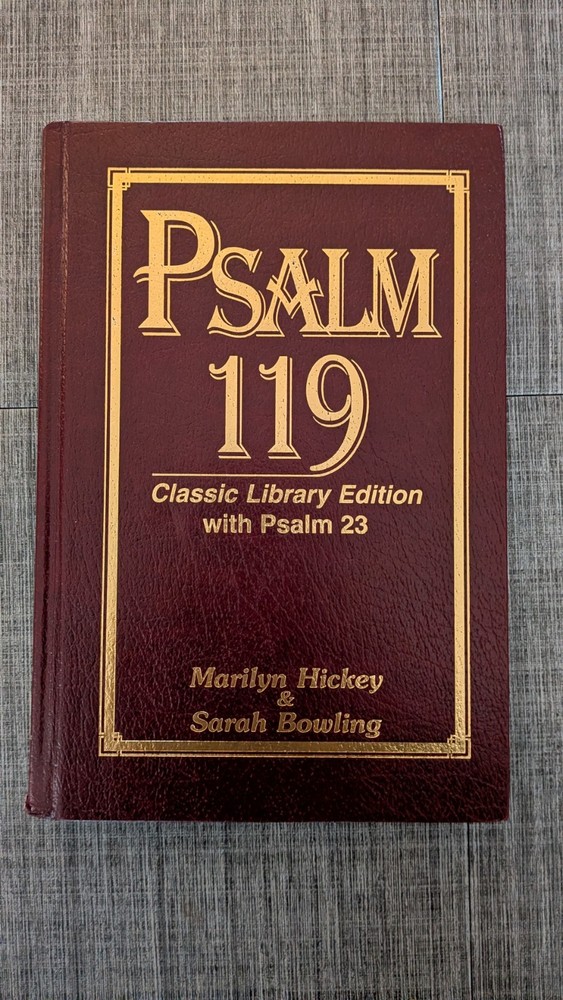 Psalm 119 Book By Marilyn Hickey & Sarah Bowling Classic Library Edition Bible