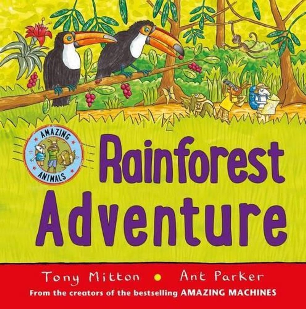 Rainforest Adventure by Tony Mitton (English) Paperback Book