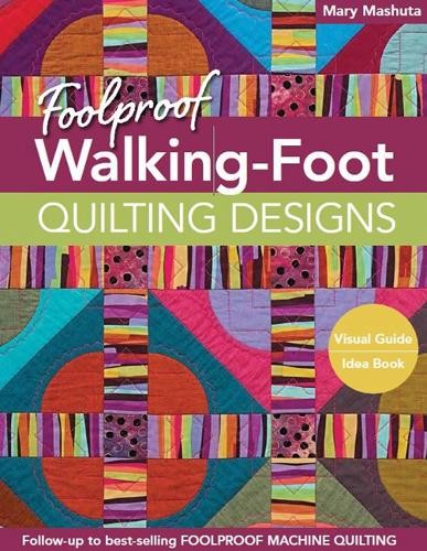 Mary Mashuta Foolproof Walking-Foot Quilting Designs (Paperback)Another great item from Rarewaves USA | Free delivery!