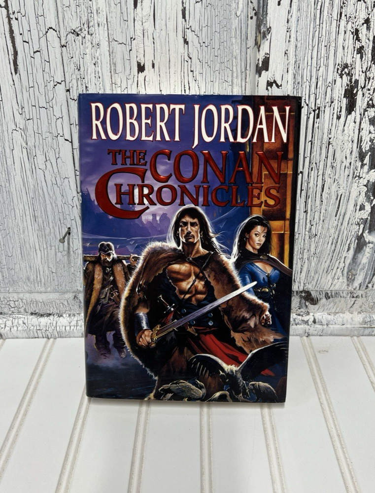 The Conan Chronicles by Robert Jordan 1st Edition First Printing 1995 Hardcover
