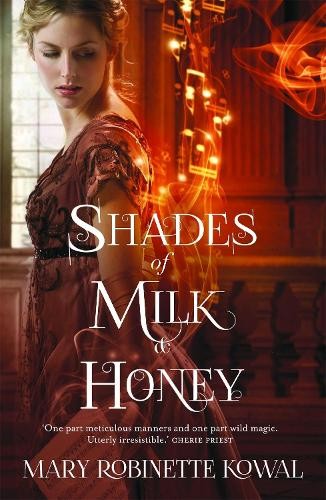 Shades of Milk and Honey (The Glamourist H... by Kowal, Mary Robinett 1472102495FREE US DELIVERY | ISBN: 1472102495 | Quality Books