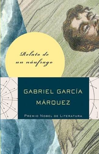 Relato de un nÃ¡ufrago (Spanish Edition) - Paperback - VERY GOOD