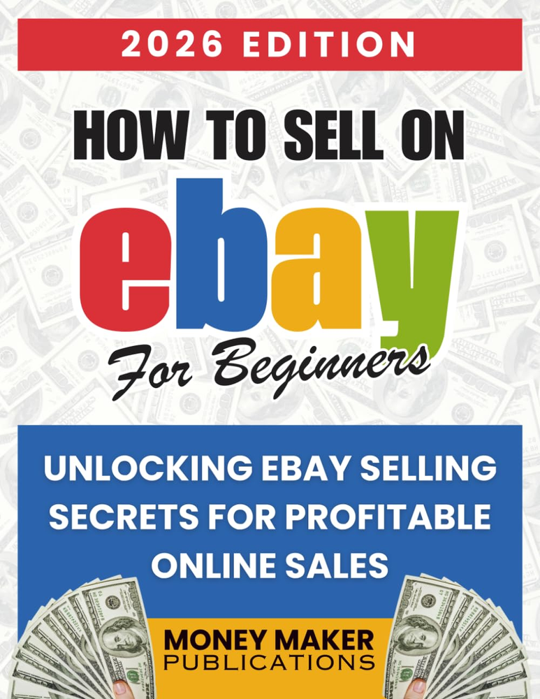 How to Sell on Ebay for Beginners: Unlocking Ebay Selling Secrets for Profitable