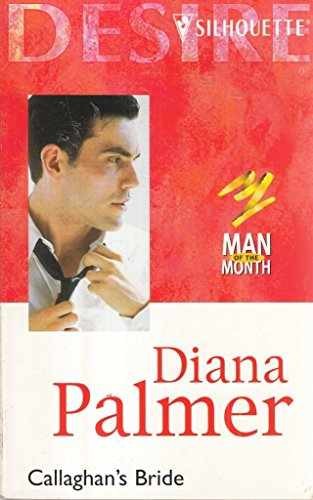 Callaghan's Bride (Virgin Brides) - Paperback, by Diana Palmer - Acceptable
