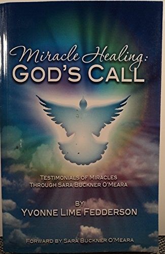 Miracle Healing: God’s Call: Tes... by Fedderson, Yvonne Li Paperback / softbackFREE US DELIVERY | ISBN: 1463617887 | Quality Books