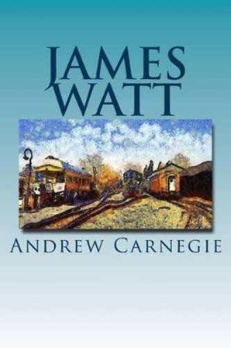 Andrew Carnegie James Watt (Paperback) (UK IMPORT)All Tariffs and Duties included - no additional charges