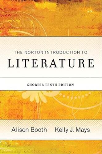 The Norton Introduction to Literature by Alison Booth: Used