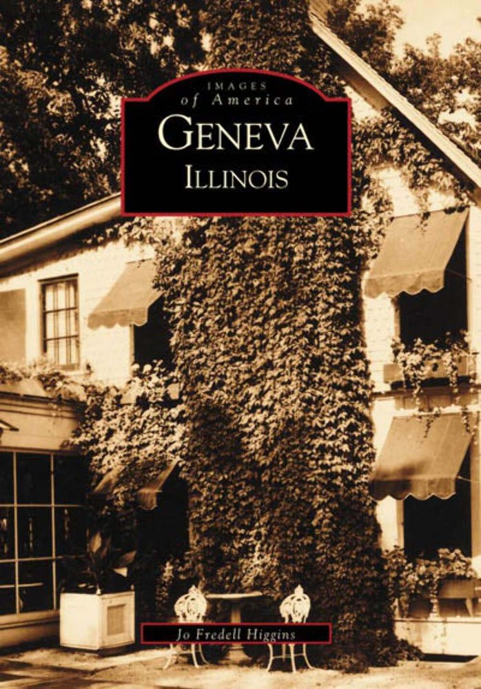 NEW Arcadia Publishing Geneva, Illinois, IL 9780738520070 Images of America Trad