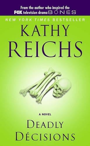Deadly Decision (Temperance Brennan N..., Reichs, Kathy