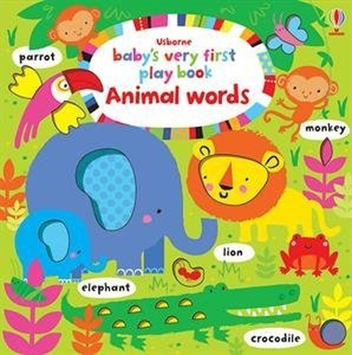 Baby's Very First Playbook Animal Words