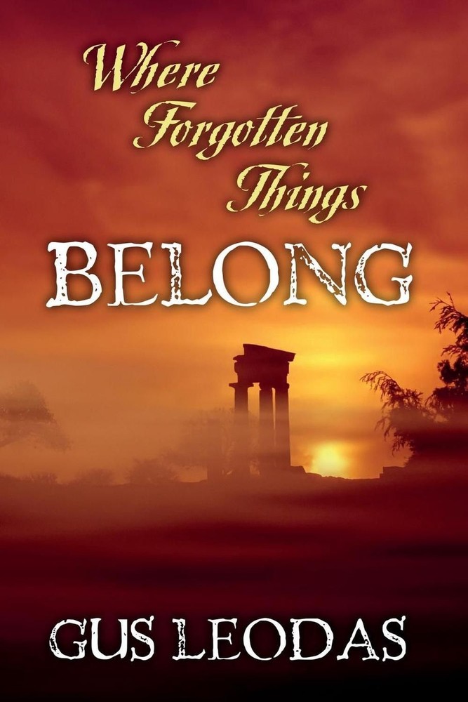 Where Forgotten Things Belong by Gus Leodas (English) Paperback Book