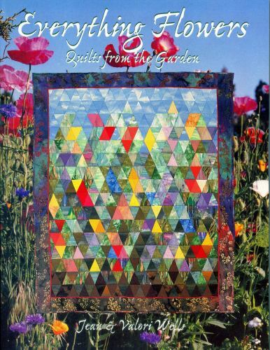 Everything Flowers Quilts from the Garden by Jean Wells Valori Wells Pattern(52)