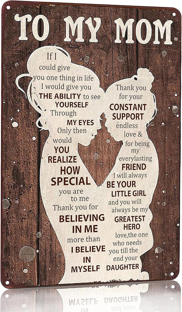 To My Mom Sign - Heartfelt I Love You Mom Gift from Daughter, Home Decor For