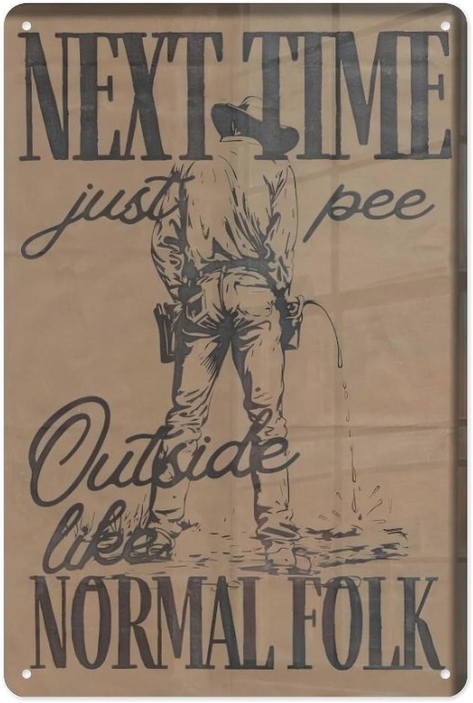Funny Bathroom Metal Tin Sign, Rustic Western Cowboy Wall Decor 12x8 Inch