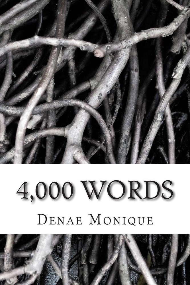 4,000 Words: Volume I by Denae Monique (English) Paperback Book
